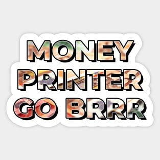 Money Printer go BRRR - Euro Edition Sticker